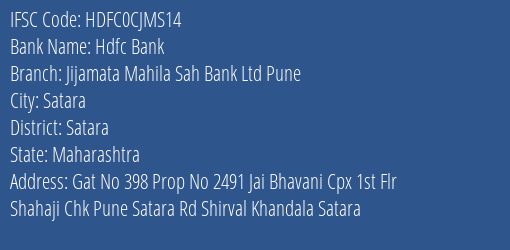 Hdfc Bank Jijamata Mahila Sah Bank Ltd Pune Branch Satara IFSC Code HDFC0CJMS14