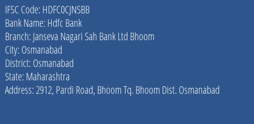 Hdfc Bank Janseva Nagari Sah Bank Ltd Bhoom Branch Osmanabad IFSC Code HDFC0CJNSBB