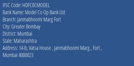 Model Co Op Bank Ltd Dahisar Branch Branch Thane IFSC Code HDFC0CMODEL