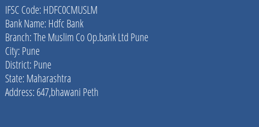 Hdfc Bank The Muslim Co Op.bank Ltd Pune Branch Pune IFSC Code HDFC0CMUSLM