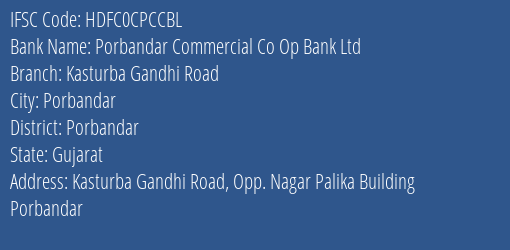 Hdfc Bank Porbandar Commercial Co Op Bank Ltd Branch, Branch Code CPCCBL & IFSC Code Hdfc0cpccbl