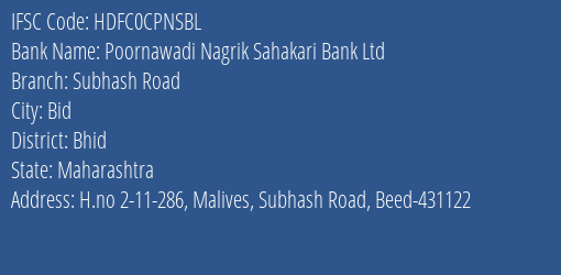Poornawadi Nagrik Sahakari Bank Ltd Subhash Road Branch Bhid IFSC Code HDFC0CPNSBL