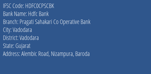 Hdfc Bank Pragati Sahakari Co Operative Bank Branch Vadodara IFSC Code HDFC0CPSCBK