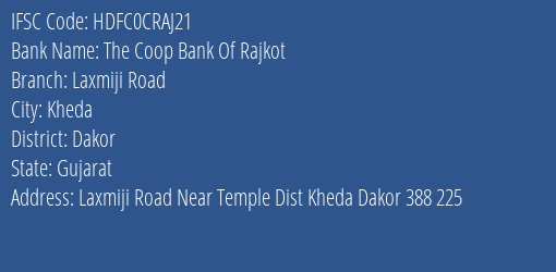 The Coop Bank Of Rajkot Laxmiji Road Branch, Branch Code CRAJ21 & IFSC Code Hdfc0craj21