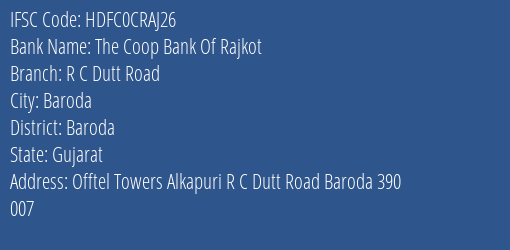 The Coop Bank Of Rajkot R C Dutt Road Branch, Branch Code CRAJ26 & IFSC Code Hdfc0craj26