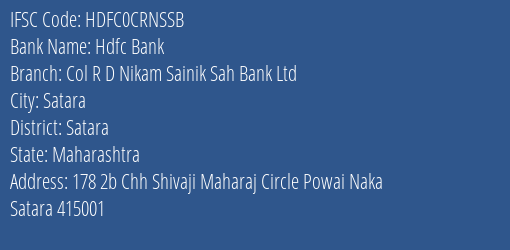 Hdfc Bank Col R D Nikam Sainik Sah Bank Ltd Branch Satara IFSC Code HDFC0CRNSSB
