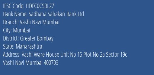 Hdfc Bank Sadhana Sahakari Bank Ltd Branch Greater Bombay IFSC Code HDFC0CSBL27