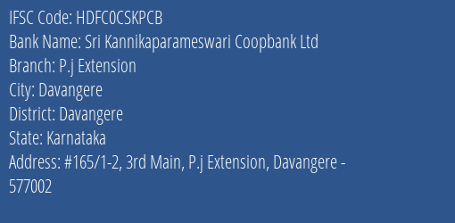 Hdfc Bank Sri Kannikaparameswari Coopbank Ltd Branch Davangere IFSC Code HDFC0CSKPCB