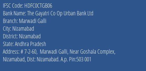 Hdfc Bank The Gayatri Co Op Urban Bank Ltd Branch Nizamabad IFSC Code HDFC0CTGB06