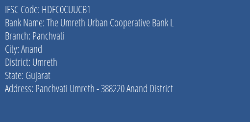 The Umreth Urban Cooperative Bank L Panchvati Branch Umreth IFSC Code HDFC0CUUCB1