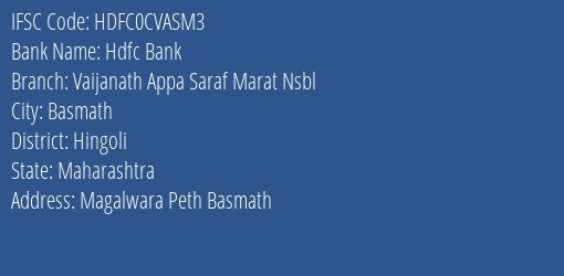 Hdfc Bank Vaijanath Appa Saraf Marat Nsbl Branch, Branch Code CVASM3 & IFSC Code Hdfc0cvasm3