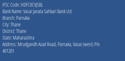 Hdfc Bank Vasai Janata Sahkari Bank Ltd Branch, Branch Code CVJSBL & IFSC Code Hdfc0cvjsbl