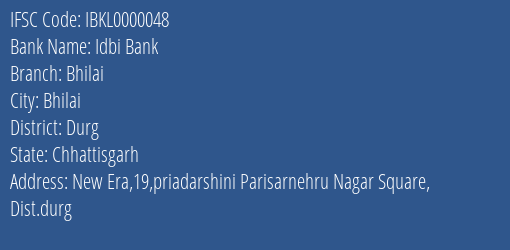 Idbi Bank Bhilai Branch Durg IFSC Code IBKL0000048