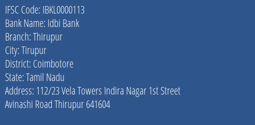 Idbi Bank Thirupur Branch Coimbotore IFSC Code IBKL0000113