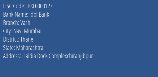 Idbi Bank Vashi Branch Thane IFSC Code IBKL0000123