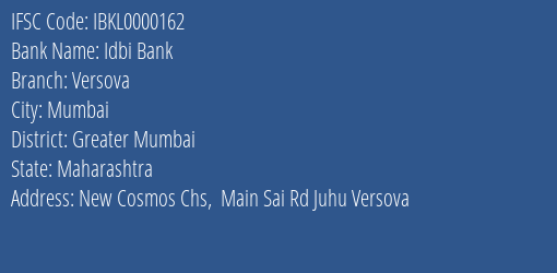Idbi Bank Versova Branch Greater Mumbai IFSC Code IBKL0000162