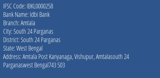 Idbi Bank Amtala Branch, Branch Code 000258 & IFSC Code IBKL0000258