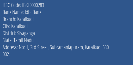 Idbi Bank Karaikudi Branch Sivaganga IFSC Code IBKL0000283