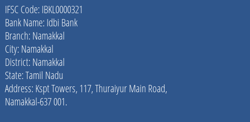 Idbi Bank Namakkal Branch, Branch Code 000321 & IFSC Code IBKL0000321
