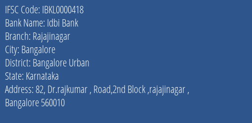 Idbi Bank Rajajinagar Branch Bangalore Urban IFSC Code IBKL0000418