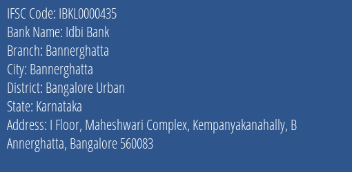 Idbi Bank Bannerghatta Branch Bangalore Urban IFSC Code IBKL0000435