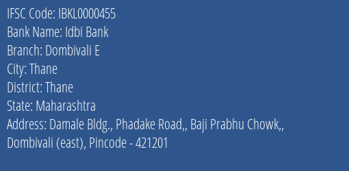 Idbi Bank Dombivali E Branch Thane IFSC Code IBKL0000455