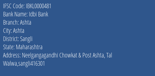 Idbi Bank Ashta Branch Sangli IFSC Code IBKL0000481