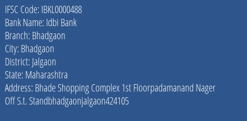 Idbi Bank Bhadgaon Branch, Branch Code 000488 & IFSC Code IBKL0000488