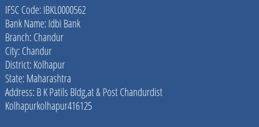 Idbi Bank Chandur Branch Kolhapur IFSC Code IBKL0000562