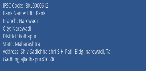 Idbi Bank Narewadi Branch Kolhapur IFSC Code IBKL0000612