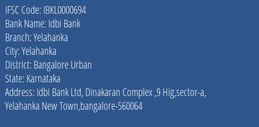 Idbi Bank Yelahanka Branch Bangalore Urban IFSC Code IBKL0000694