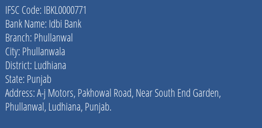 Idbi Bank Phullanwal Branch Ludhiana IFSC Code IBKL0000771