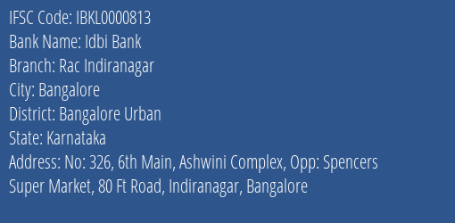 Idbi Bank Rac Indiranagar Branch Bangalore Urban IFSC Code IBKL0000813