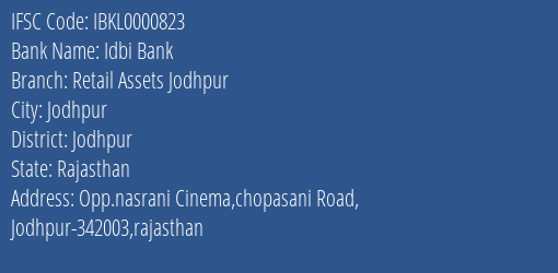 Idbi Bank Retail Assets Jodhpur Branch Jodhpur IFSC Code IBKL0000823