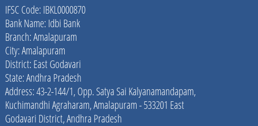 Idbi Bank Amalapuram Branch East Godavari IFSC Code IBKL0000870