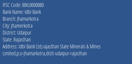 Idbi Bank Jhamarkotra Branch Udaipur IFSC Code IBKL0000880