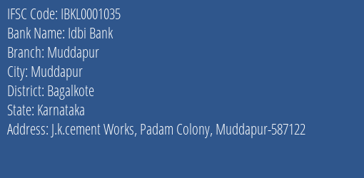 Idbi Bank Muddapur Branch, Branch Code 001035 & IFSC Code IBKL0001035