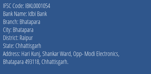 Idbi Bank Bhatapara Branch Raipur IFSC Code IBKL0001054