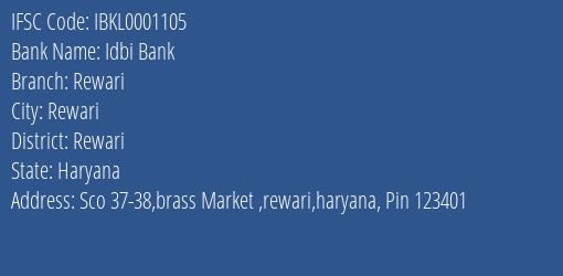 Idbi Bank Rewari Branch Rewari IFSC Code IBKL0001105