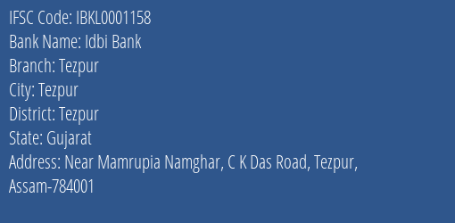 Idbi Bank Tezpur Branch Tezpur IFSC Code IBKL0001158