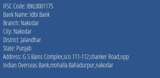 Idbi Bank Nakodar Branch Jalandhar IFSC Code IBKL0001175