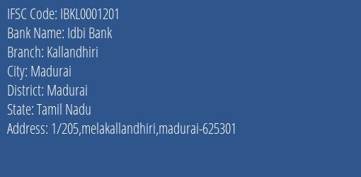 Idbi Bank Kallandhiri Branch Madurai IFSC Code IBKL0001201