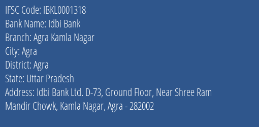 Idbi Bank Agra Kamla Nagar Branch Agra IFSC Code IBKL0001318