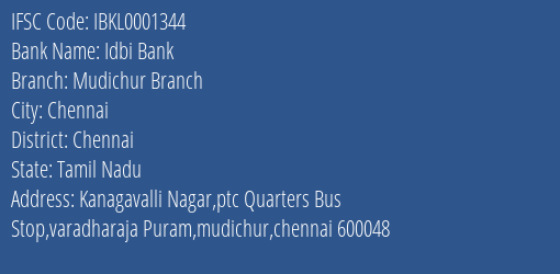 Idbi Bank Mudichur Branch Branch Chennai IFSC Code IBKL0001344