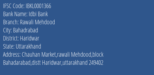 Idbi Bank Rawali Mehdood Branch Haridwar IFSC Code IBKL0001366