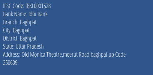 Idbi Bank Baghpat Branch Baghpat IFSC Code IBKL0001528