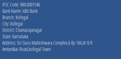 Idbi Bank Kollegal Branch Chamarajanagar IFSC Code IBKL0001546