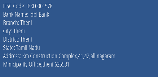 Idbi Bank Theni Branch Theni IFSC Code IBKL0001578