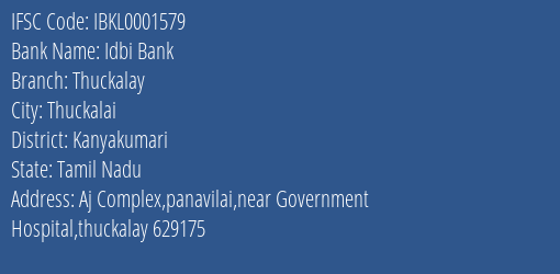 Idbi Bank Thuckalay Branch, Branch Code 001579 & IFSC Code IBKL0001579