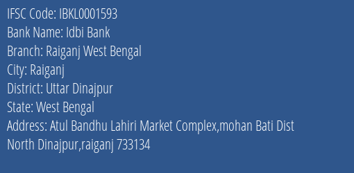 Idbi Bank Raiganj West Bengal Branch, Branch Code 001593 & IFSC Code IBKL0001593